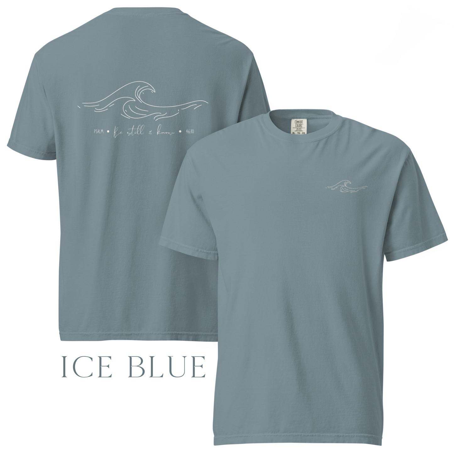 Psalm 46:10 | Unisex | Be Still & Know