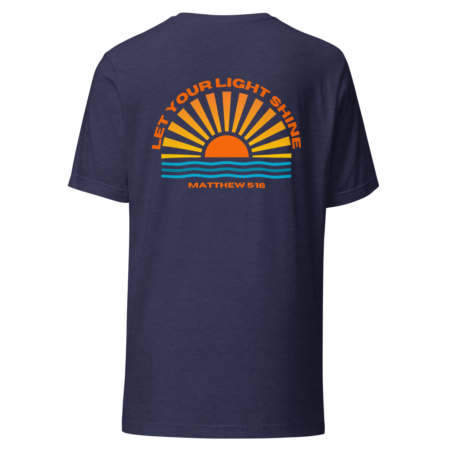 Matthew 5:16 | Unisex | Let Your Light Shine Before Others