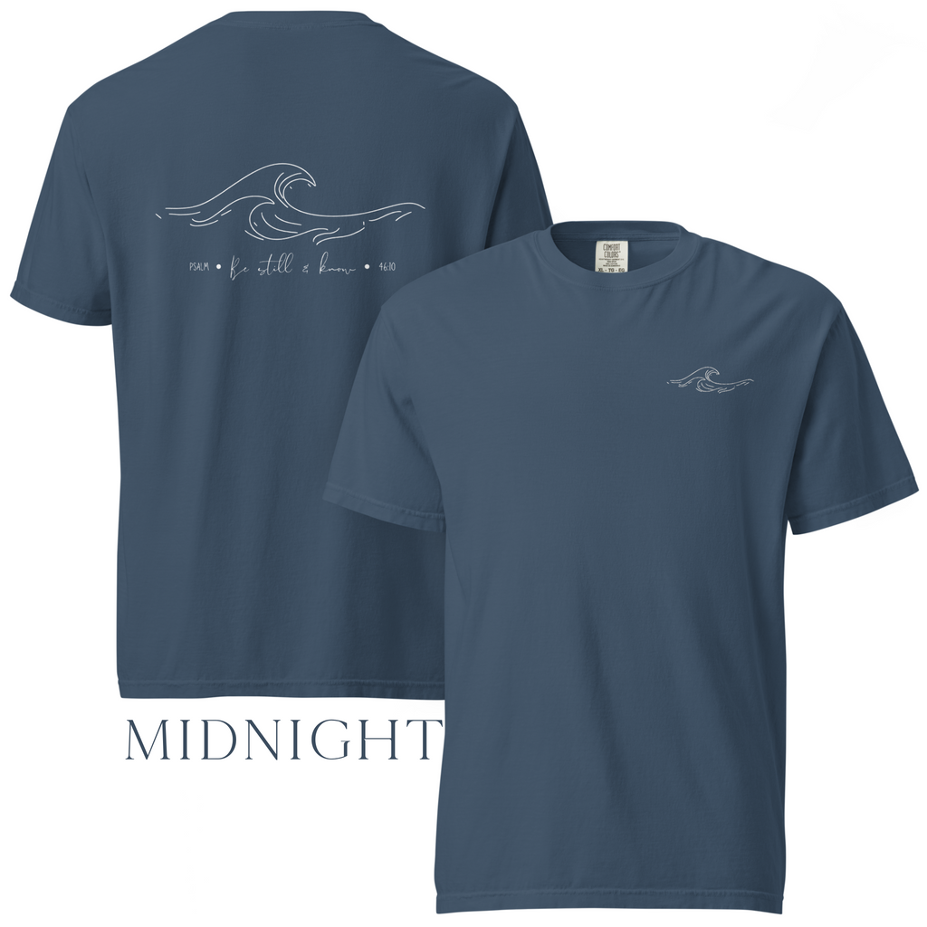 Psalm 46:10 | Unisex | Be Still & Know