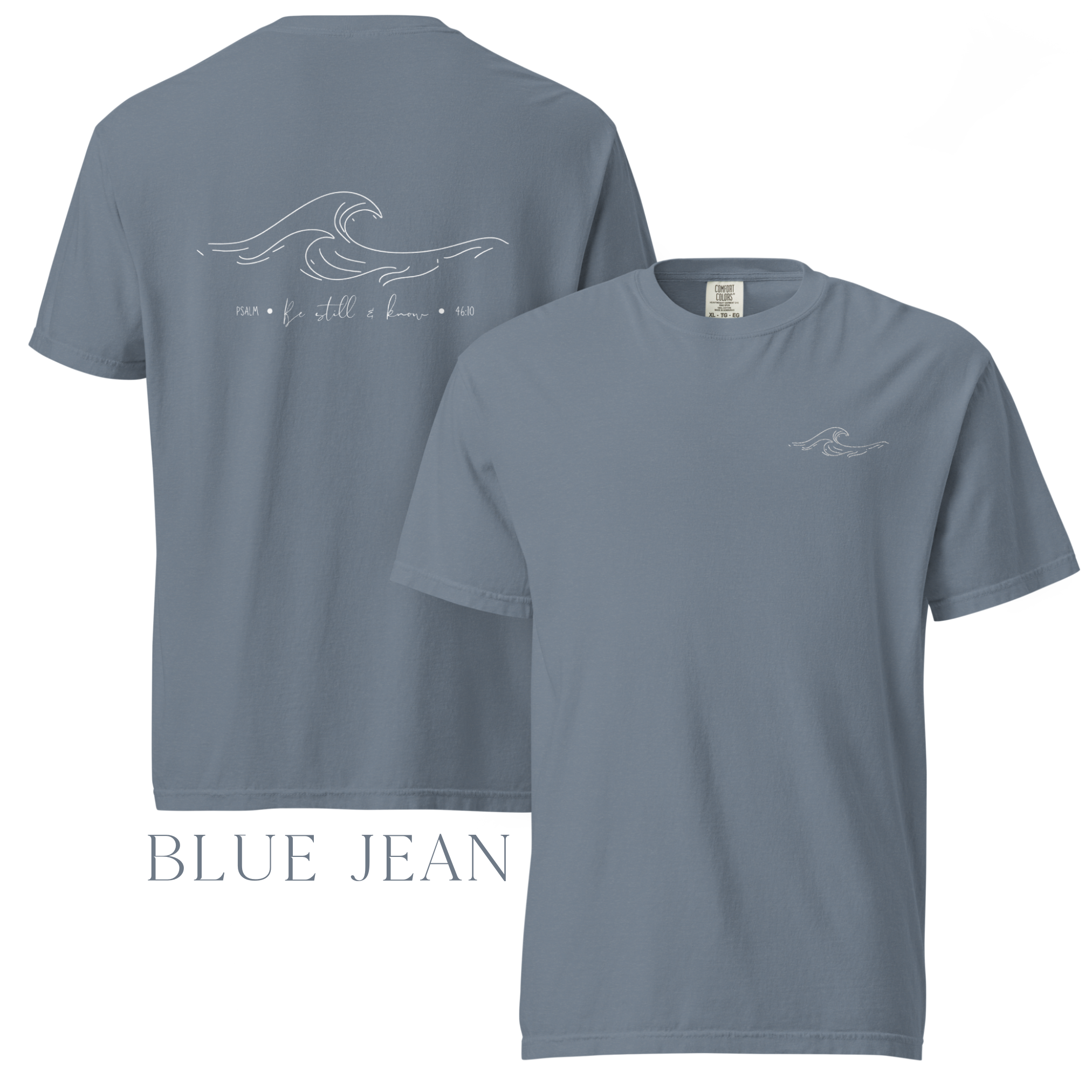 Psalm 46:10 | Unisex | Be Still & Know