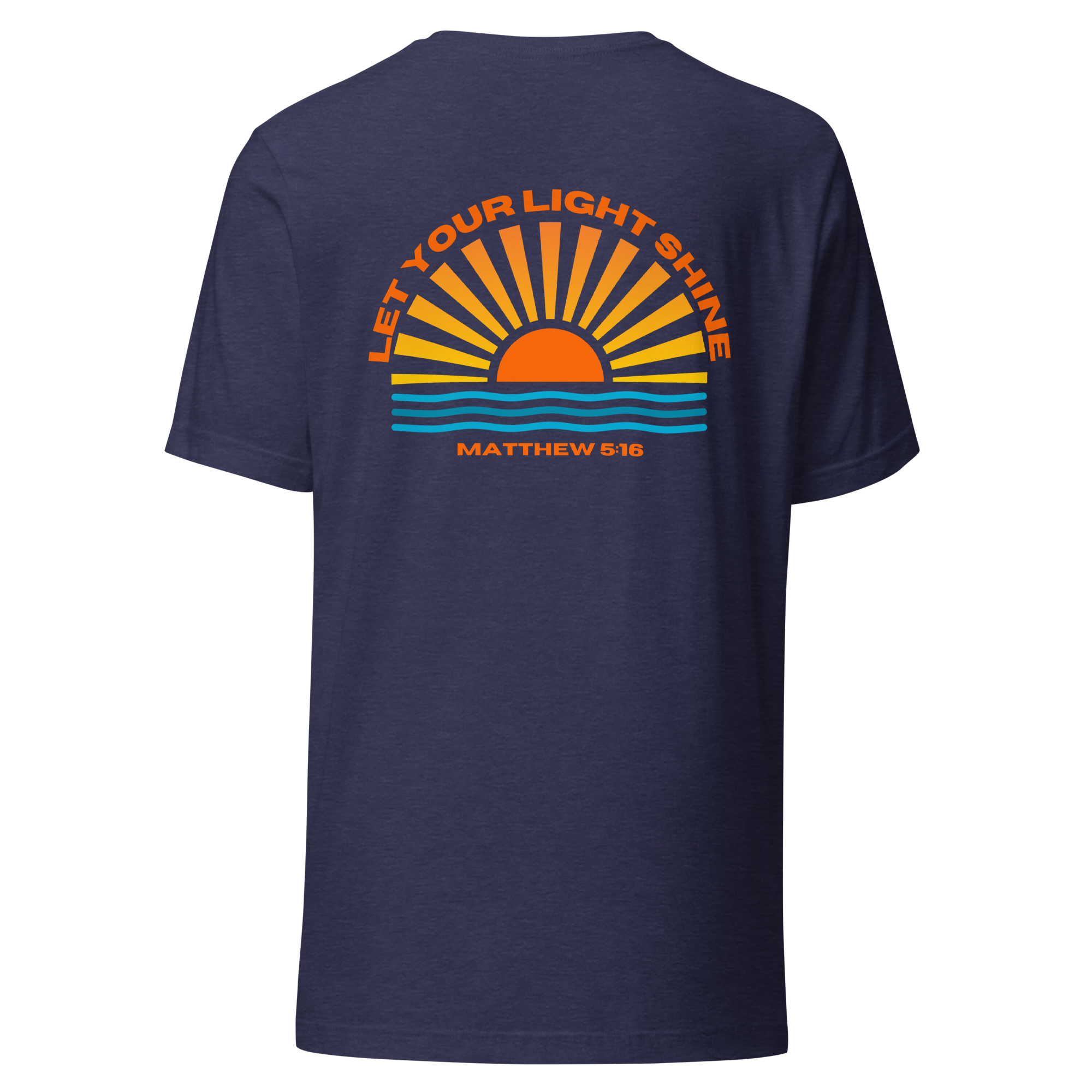 Matthew 5:16 | Unisex | Let Your Light Shine Before Others